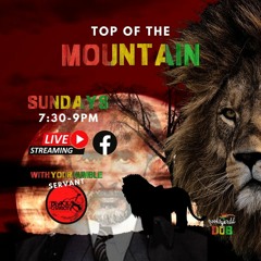 7 November 2021 - Top of the mountain LIVE on RootsYardd Dub w/Black Chariot