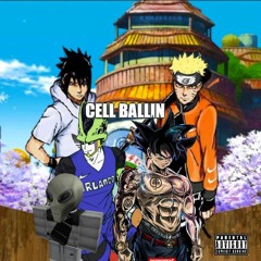 Perfect Cell Ballin' Naredo Freestyle