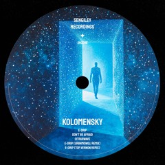 PREMIERE: Kolomensky -  E-Drip (Tom Vernon Remix) [Sengiley Recordings]