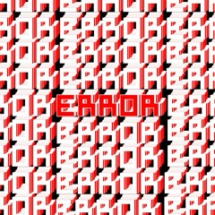 E R R O R