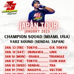 CHAMPION SQUAD - JAPAN TOUR 2023 PROMO MIX