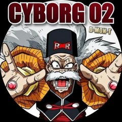 D-MON-T - CYBORG 02