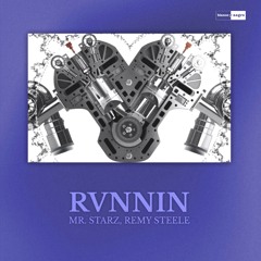 RVNNIN ft. Remy Steele