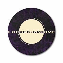 Locked Groove EP