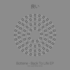 Bottene - Back To Life EP [YOIDGTL010]