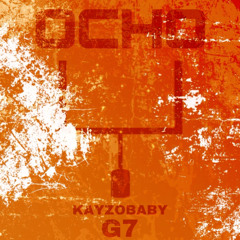 kayzobaby - ocho ft. G7