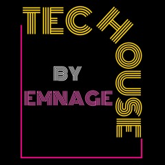 tech house by emnage.