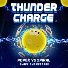 Popek & Spiral - Thunder Charge (177Bpm) Out in all Stores