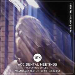 Accidental Meetings - 28.07.2021