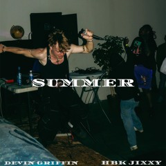 summer!! jixxy x devin griffin(ig @jixxy.music)