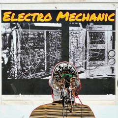 Electro Mechanic.mp3