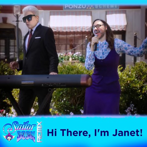 Sailor Doom Remix [ Johnny HacknSlash, Twill Distilled] - Hi There, I'm Janet!