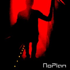 NoPlanExperimentalDirtTechLiveSet