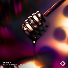 FETH & Mack Lorén - Honey