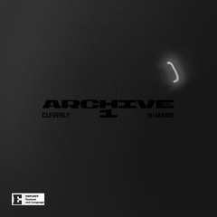 Archive 1|  w/ARKANE