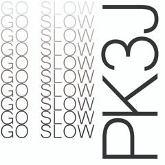 Go Slow