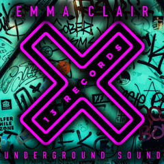 Emma Clair - Underground Sound (13 Records)