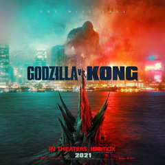 Godzilla vs. Kong - Trailer #1 Music