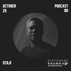DifferentSound invites Ecilo / Podcast #080