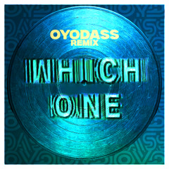 Drake & Central Cee - Which One (OYODASS Remix) Extended Version