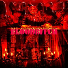 BLOODBITCH (ft.SKROWISOKAY)(prod.KEN2)
