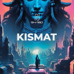 Kismat-Shabd (Original)