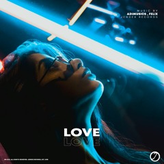 FEL!X X Adimusics - Love