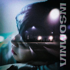 INSOMNIA - Alternative Version