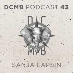 DCMB PODCAST 043 | Sanja Lapsin - Eye of the Desert