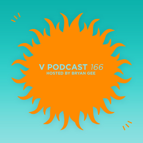 V Podcast 166 - Hosted Bryan Gee feat. Command Strange