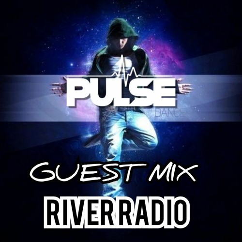 DJ Pulse -River Radio Guest Mix