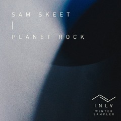 PremEar: Sam Skeet - Planet Rock [ILXVA01]