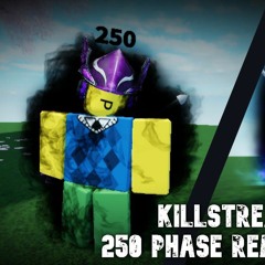 250 killstreak