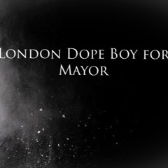 Dope Boy For Mayor FT LDB