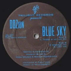 DD Zion - Blue Sky (There Is No Law Mix) - Twilight Records (1996)