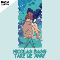 Nicolas Bassi -  Take Me Away