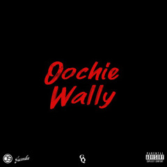 oochie wally. (Static2fed mix)