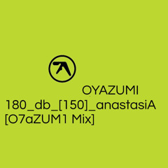 180_db_[150]_anastasiA [O7aZUM1 Mix]