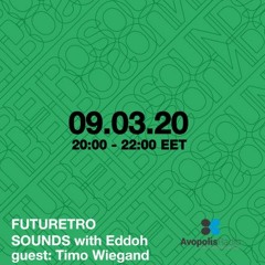 Futuretro Sounds 09 03 2020 Eddoh Part 2