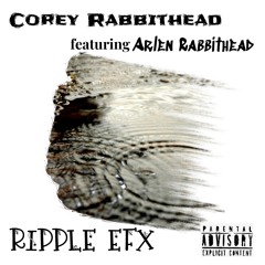 Ripple Efx(featuring Arlen Rabbithead)