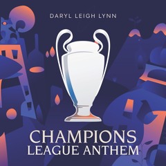 Champions League Anthem (Epic Trailer Version)