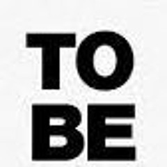 To Be