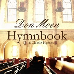 Don Moen - Hymnbook Full Album (Gospel Hymns)