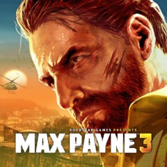 Max Payne 3 - MAIN MENU THEME VARIATION 05
