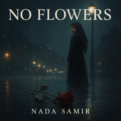 No Flowers