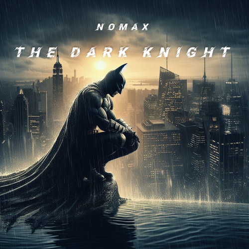 The Dark Knight Epic Orchestral Film Score Type Instrumental prod. and composed by NoMaX