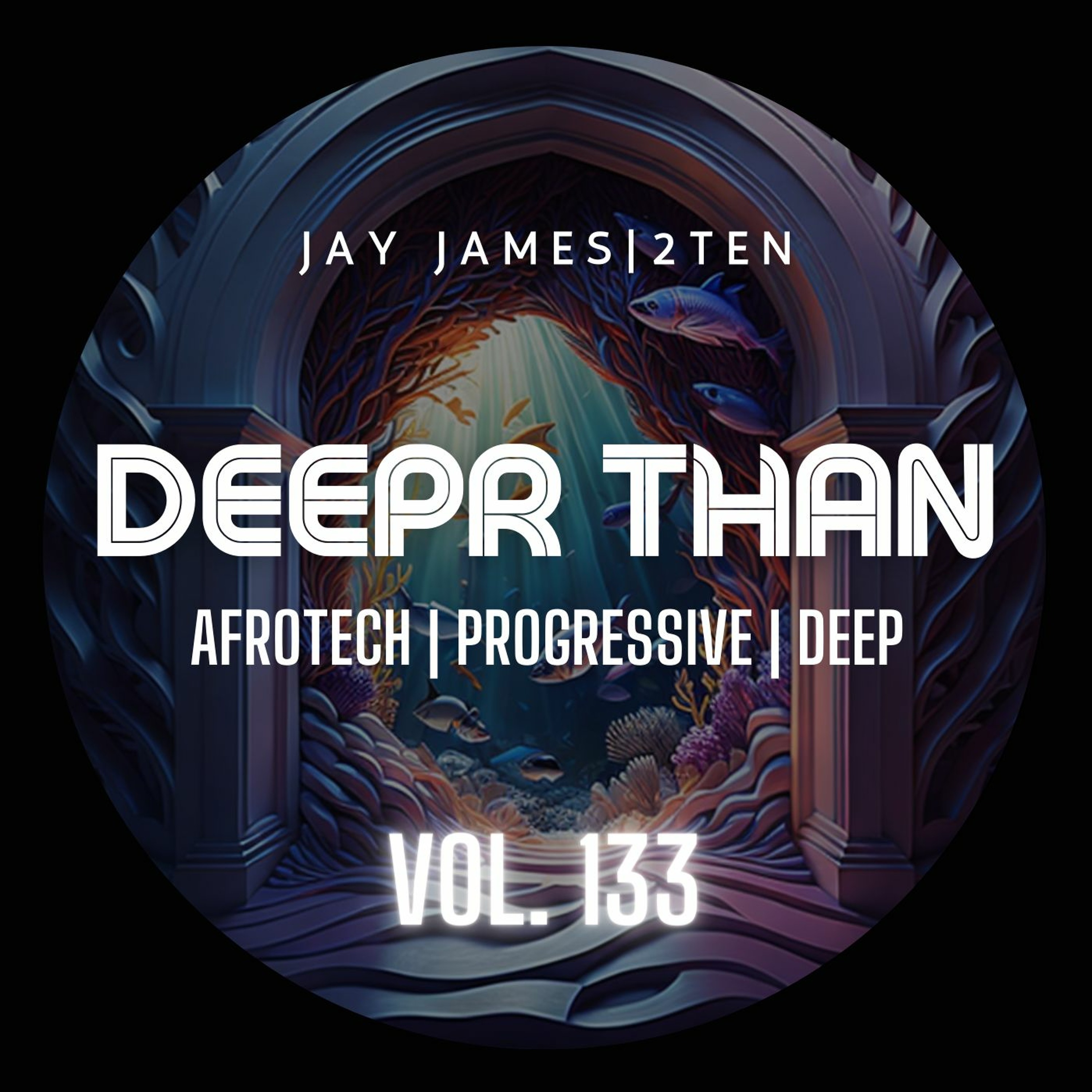 DEEPR THAN VOL. 133 (RECORDED LIVE) episode artwork