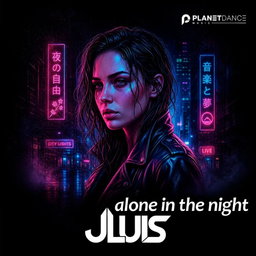 JLUIS - Alone in the Night