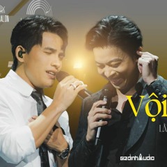 Vội Vàng - Lân Nhã & Quốc Thiên