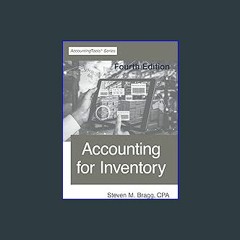 ??pdf^^ ✨ Accounting for Inventory: Fourth Edition (<E.B.O.O.K. DOWNLOAD^>